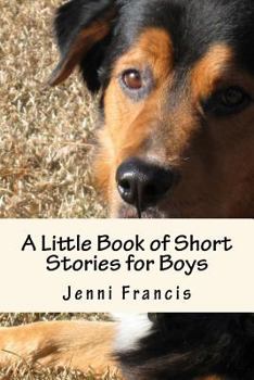Paperback A Little Book of Short Stories for Boys Book