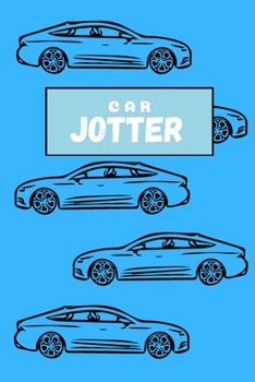 Car Jotter: Car gifts for men and women and kids| Lined notebook/journal/logbook