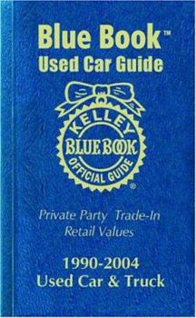 Paperback Kelley Blue Book Used Car Guide: 1990-2004 Models Book