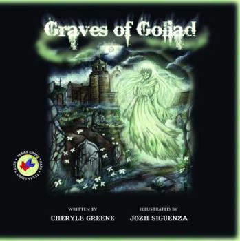 Hardcover Graves of Goliad (TEXAS GHOST TALES, 1) Book