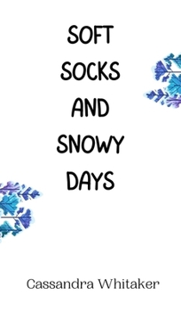 Hardcover Soft Socks and Snowy Days Book