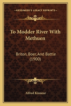 Paperback To Modder River With Methuen: Briton, Boer, And Battle (1900) Book