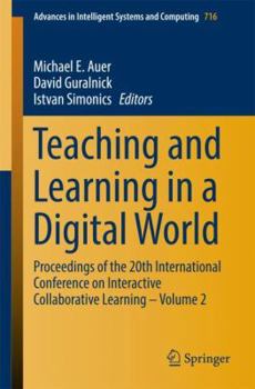 Paperback Teaching and Learning in a Digital World: Proceedings of the 20th International Conference on Interactive Collaborative Learning - Volume 2 Book