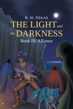 Paperback The Light and the Darkness: Alliance Book