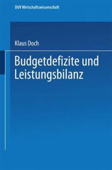 Paperback Budgetdefizite Und Leistungsbilanz: Eine Theoretische Analyse [German] Book