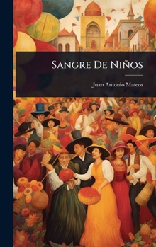 Sangre De Niños (Spanish Edition)