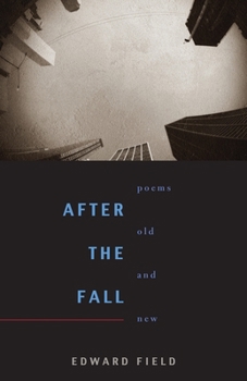 Paperback After the Fall: Poems Old and New Book