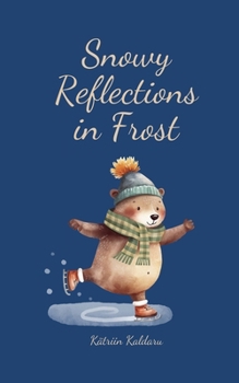 Paperback Snowy Reflections in Frost Book