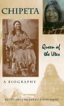 Hardcover Chipeta: Queen of the Utes Book