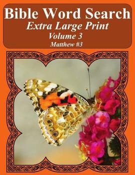 Paperback Bible Word Search Extra Large Print Volume 3: Matthew #3 Book