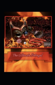 Paperback The Devil's Dice: The Ultimate Betrayal Book