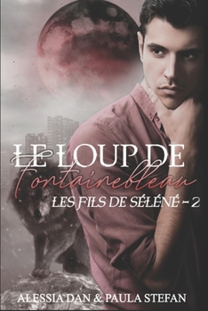 Paperback Les fils de Séléné: P'tit loup T2 [French] Book