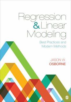 Hardcover Regression & Linear Modeling: Best Practices and Modern Methods Book