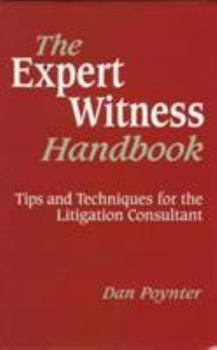 Hardcover Expert Witness Handbook: Tips and Techniques for the Litigation Consultant Book