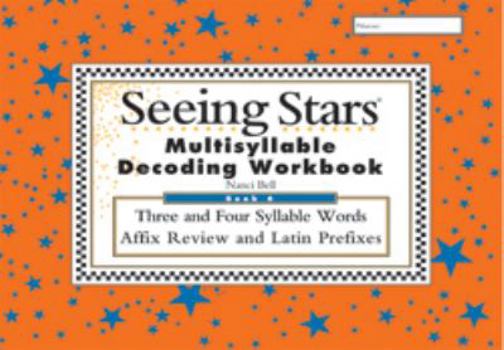 Paperback Seeing Stars Multisyllable Decoding Workbook 6 Book
