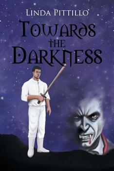 Paperback Towards the Darkness Book