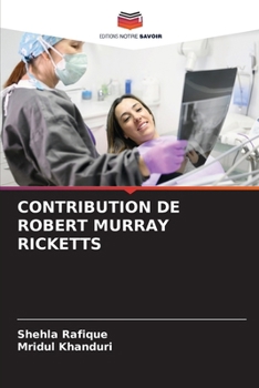 CONTRIBUTION DE ROBERT MURRAY RICKETTS (French Edition)