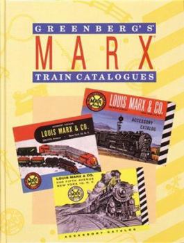 Hardcover Greenberg's Marx Train Catalogues: Circa 1938-1975 Book