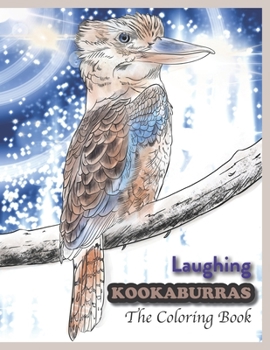 Paperback Laughing Kookaburras The Coloring Book