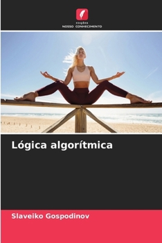 Lógica algorítmica (Portuguese Edition)