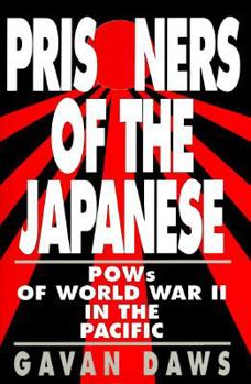 Hardcover Prisoners of the Japanese: POWs of World War II in the Pacific Book