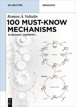 Paperback Organic Chemistry: 100 Must-Know Mechanisms Book