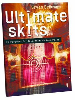 Paperback Ultimate Skits:: 20 Parables for Driving Home Your Point Book