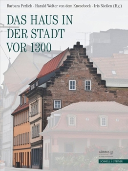 Hardcover Das Haus in Der Stadt VOR 1300 [German] Book