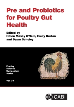 Hardcover Pre and Probiotics for Poultry Gut Health Book