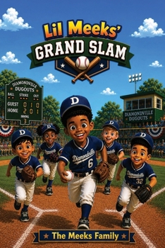Lil Meeks' Grand Slam