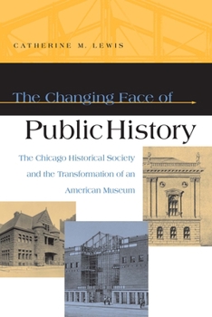 Paperback The Changing Face of Public History Book
