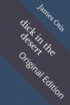 Paperback dick in the desert: Original Edition Book