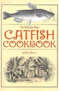 Paperback The World's Best Catfish Cookbook Book