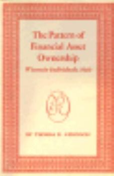 Hardcover The Pattern of Financial Asset Ownership: Wisconsin Individuals, 1949 Book