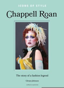 Hardcover Icons of Style: Chappell Roan: The Story of a Fashion Legend Book