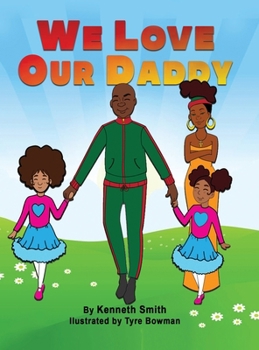Hardcover We Love Our Daddy Book