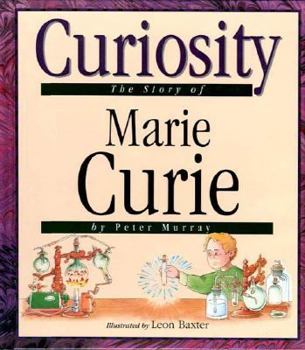 Library Binding Curiosity: The Story of Marie Curie Book