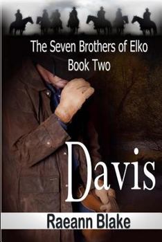 Davis - Book #2 of the Seven Brothers of Elko