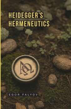 Paperback Heidegger's Hermeneutics Book