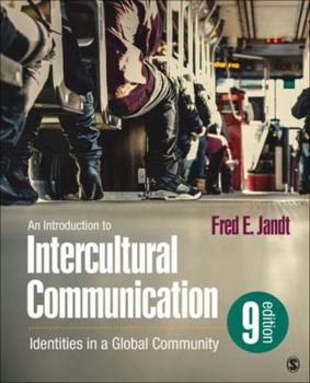 An Introduction to Intercultural Communication: Identities in a Global Community