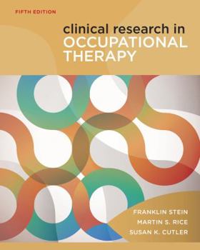 Paperback Clinical Research in Occupational Therapy Book