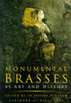 Hardcover Monumental Brasses as Art and History Book