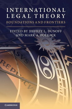 Paperback International Legal Theory: Foundations and Frontiers Book