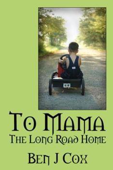 Paperback To Mama: The Long Road Home Book