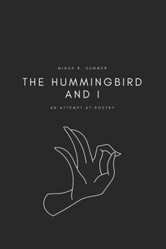 Paperback The Hummingbird and I Book
