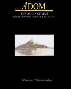 Paperback The Book Of Adom, The Origin Of Man: Illustrated Script, Screenplay Book