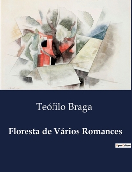 Floresta de Vários Romances (Portuguese Edition)