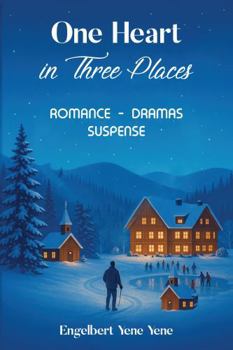 Hardcover One Heart In Three Places: Romance - Dramas - Suspense Book