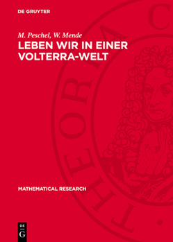 Hardcover Leben Wir in Einer Volterra-Welt: Ein Ökologischer Zugang Zur Angewandten Systemanalyse [German] Book
