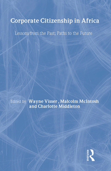 Paperback Corporate Citizenship in Africa: Lessons from the Past; Paths to the Future Book